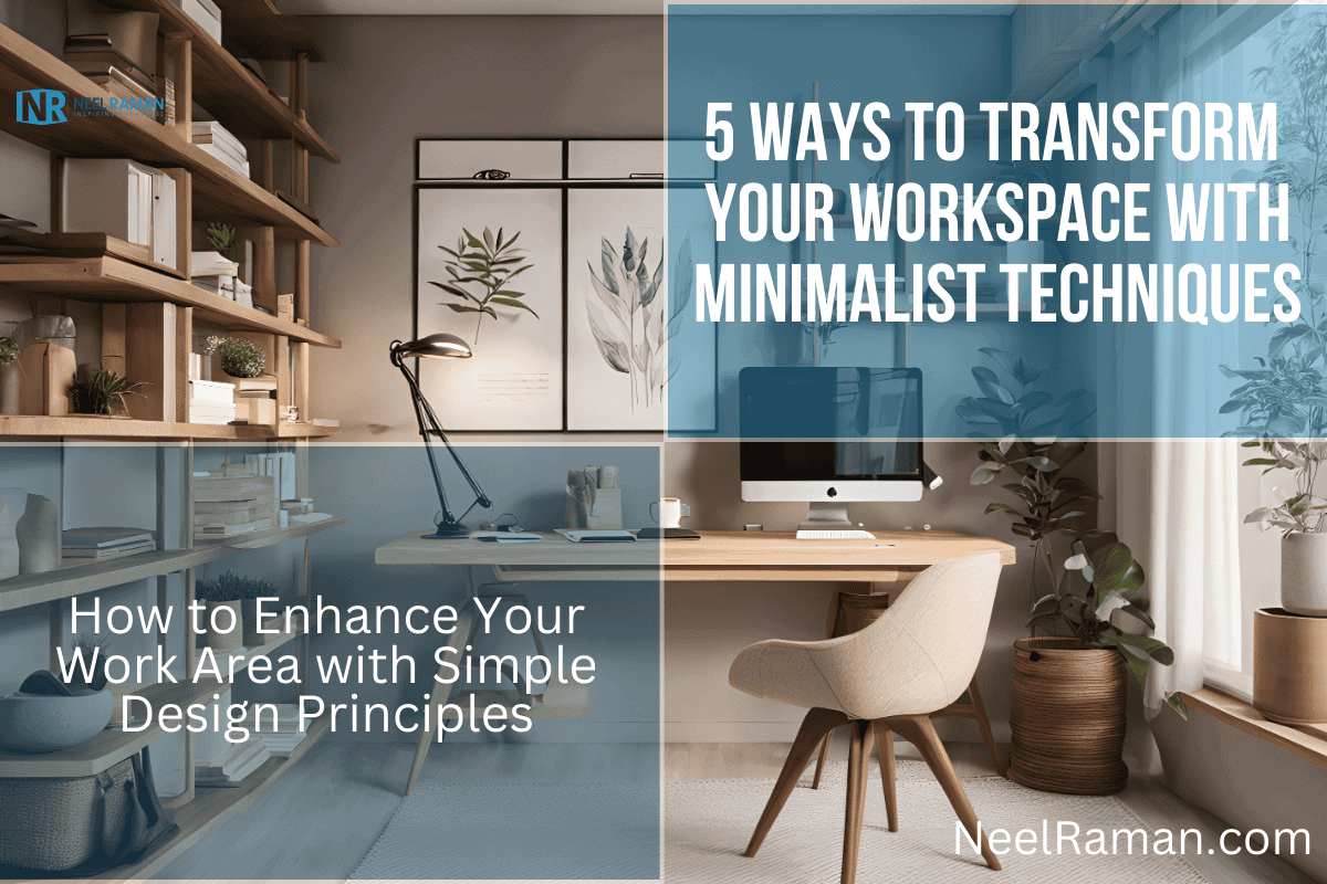 Personal Organization and Minimalism: Creating Functional and Stylish Environments